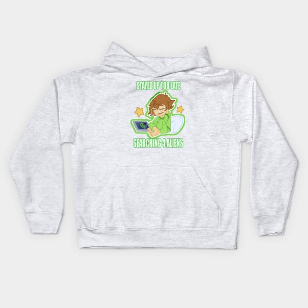 Stayed Up Looking For Aliens Kids Hoodie by Sunset-Spring
